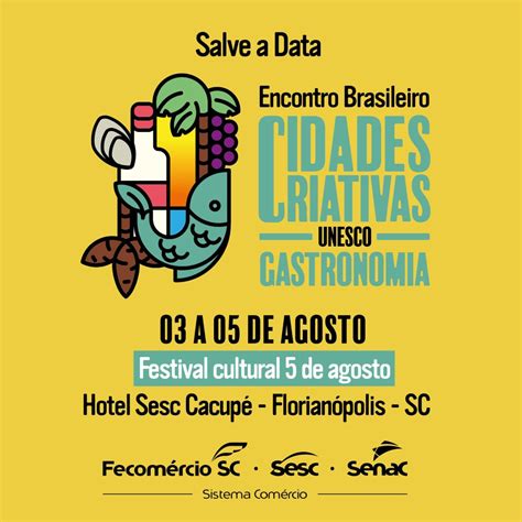 Floripa recebe o 1º Encontro das Cidades Criativas Unesco da Gastronomia