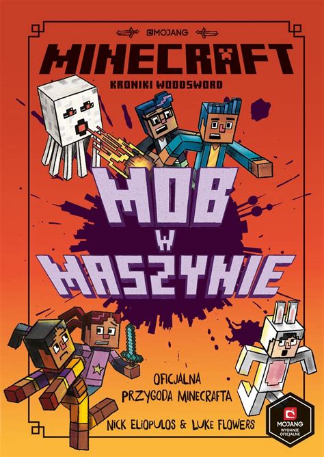 Książka dla dzieci Minecraft Kroniki Woodsword Mob w maszynie Tom 4