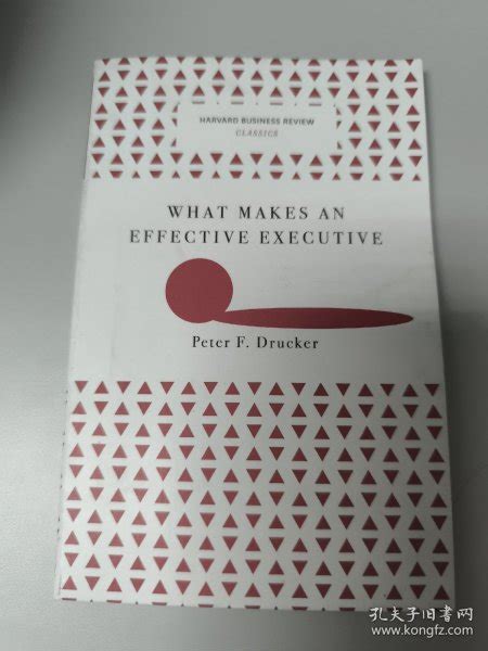 What Makes An Effective Executivepeter F Drucker孔夫子旧书网