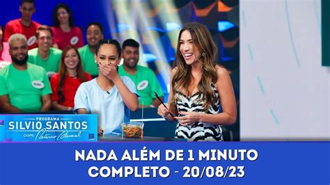 Nada Al M De Minuto Programa Silvio Santos Youtube