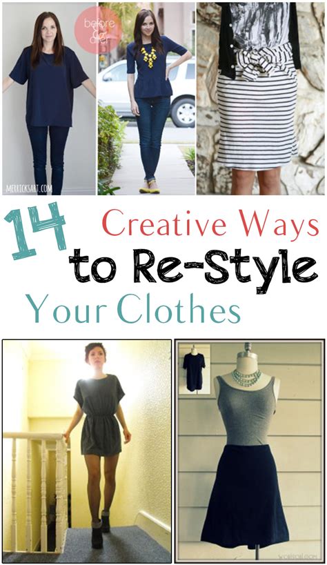 How To Restyle Your Clothes Fashion Clothes