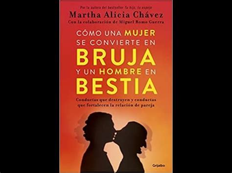 Como Una Mujer Se Convierte En Bruja Y Un Hombre En Bestia Audiolibro