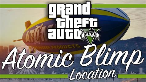 GTA V Atomic Blimp Pre Order Bonus Spawn Location Gameplay YouTube