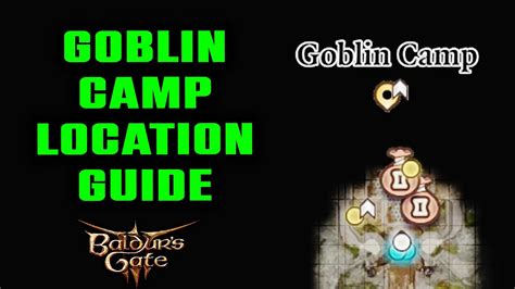 Goblin Camp Location Guide How To Reach Goblin Camp Baldur S Gate 3