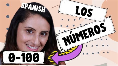 Learn How To Say The Numbers In Spanish From A Native Spanish