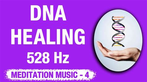 Hz Dna Healing Meditation Music Dna Yile Tirici Meditasyon