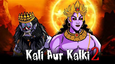 Kali Aur Kalki 2 Horror Story Mythological Animated Story Scary