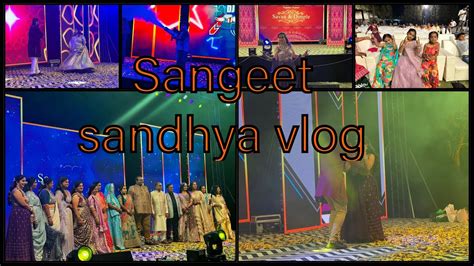 Sangeet Sandhya Vlog Youtube