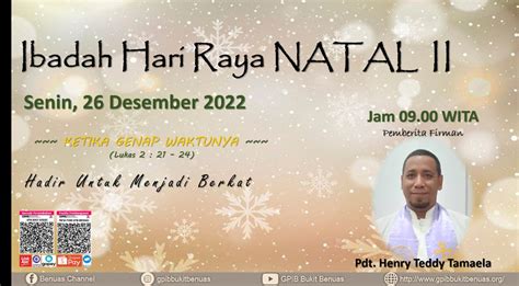 Ibadah Raya Natal Ii Desember Pf Pdt Henry Teddy Tamaela