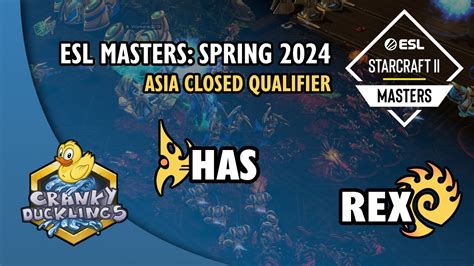 Has Vs Rex PvZ ESL SC2 Masters Spring 2024 Asia Closed Qualifier