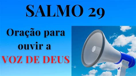 Salmo Ora O Para Ouvir A Voz De Deus Compartilhe Youtube