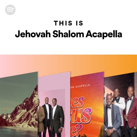 This Is Jehovah Shalom Acapella Playlist By Spotify Spotify