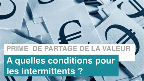 La Prime De Partage De La Valeur Ppv Quelles Conditions Pour Les