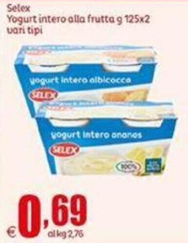 Offerta Selex Yogurt Intero Alla Frutta G X Di Elite