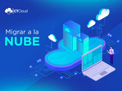 Ct Online Mx Por Qu Migrar A La Nube