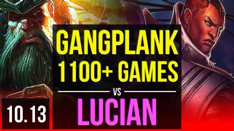 Gangplank Vs Lucian Top 1 5m Mastery Points 1100 Games Legendary