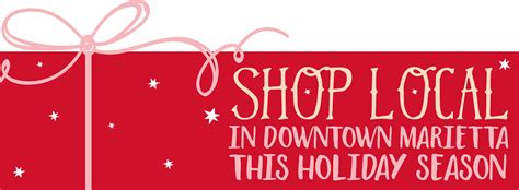 Holiday Shop Local Campaign — Marietta Main Street