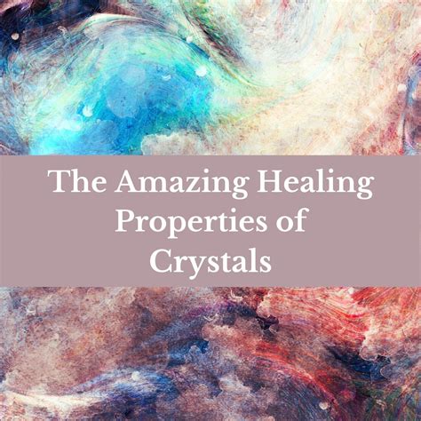 The Amazing Healing Properties of Crystals: Health and Wellness Through ...