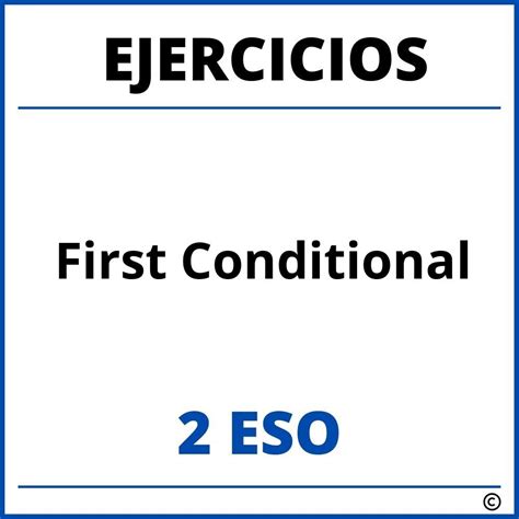 Ejercicios First Conditional Eso Pdf