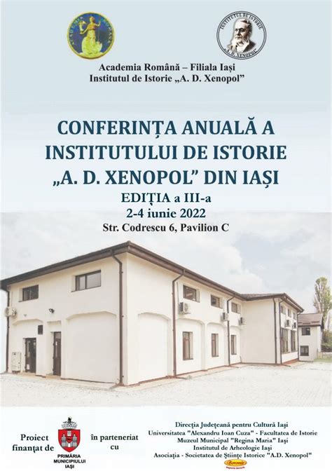 Conferin A Anual A Institutului De Istorie A D Xenopol Academia