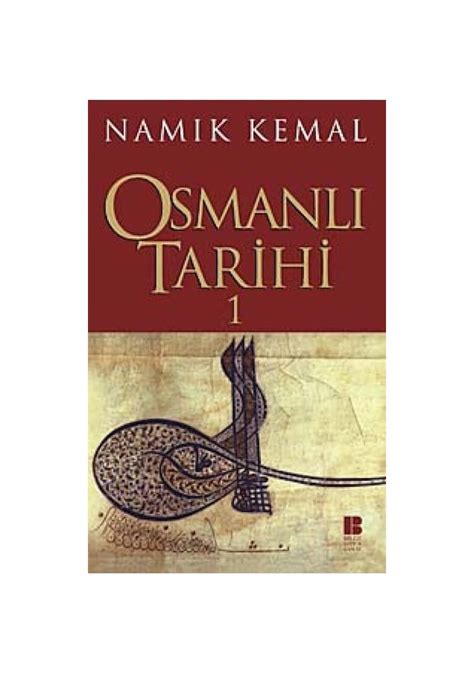 Osmanl Tarihi Nam K Kemal Nam K Kemal Bilge K Lt R Sanat