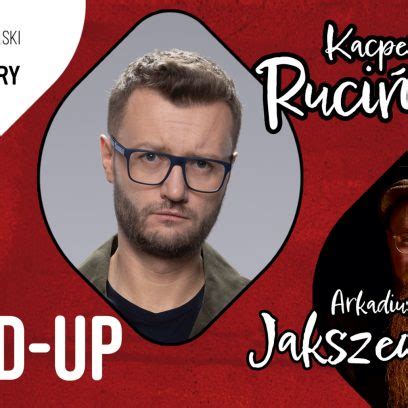 Stand Up Kacper Ruci Ski Arkadiusz Jaksa Jakszewicz Lidzbark