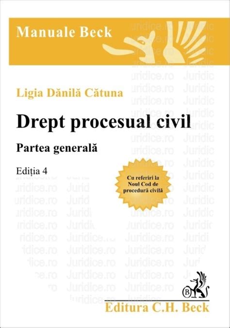 Drept Procesual Civil Partea Generala Editia 4 Ybk10415