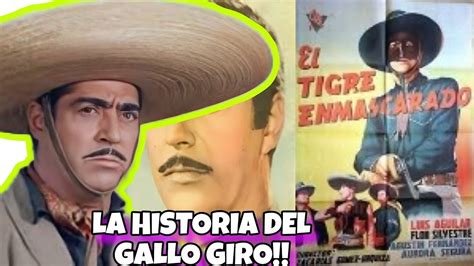 Los Problemas De Luis Aguilar El Gallo Giro Youtube