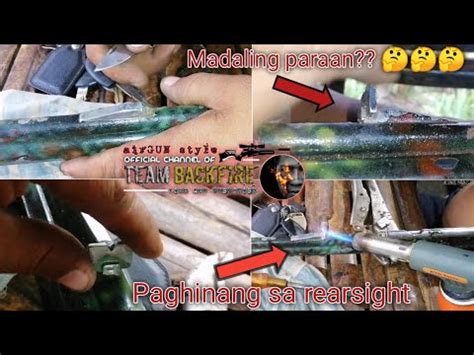 Pag Hinang Ng Rear Sight SA MADALING PARAAN YouTube