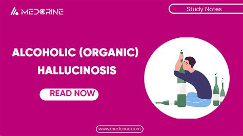 Alcoholic (Organic) Hallucinosis | Medcrine