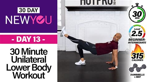 30 Minute Unilateral Lower Body Workout New You 13 Millionaire Hoy Pro