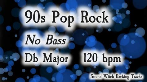 90s Pop Rock Backing Track In Db Major No Bass 120 Bpm Backing