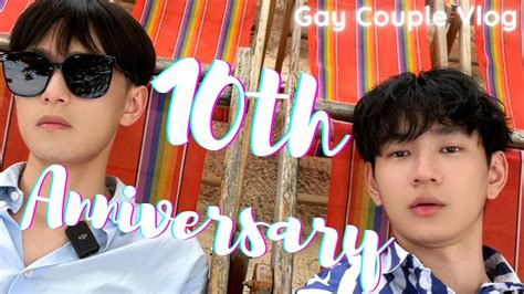 十周年篇普吉下 兩個男生的紀念日旅行經歷吵架 Gay Couple 10th Anniversary 夫夫VLOG YouTube