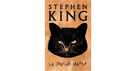 La Sangre Manda By Stephen King