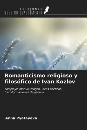 Pdf Romanticismo Religioso Y Filos Fico De Ivan Kozlov De Anna