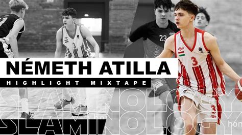 Németh Atilla Highlight Mixtape 2023 24 Budapest Honvéd SE YouTube