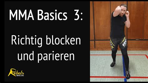 MMA Basics Lektion 3 Richtig Blocken Im MMA Angriffe Abwehren Und