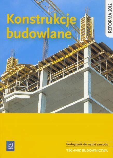 KONSTRUKCJE BUDOWLANE TECHNIK BUDOWNICTWA WSIP MIROSŁAWA POPEK