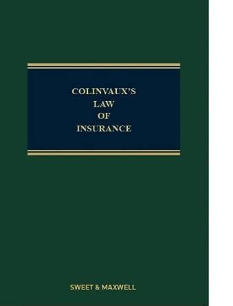 Colinvaux S Law Of Insurance Th Ed Robert M Merkin