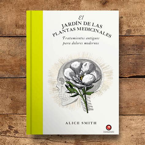 El Jardín De Las Plantas Medicinales Librería Libro Verde