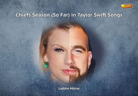 Chiefs Season (So Far) in Taylor Swift Songs