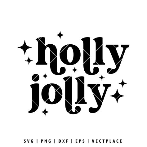 Holly Jolly SVG | Christmas SVG - Vectplace