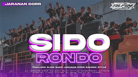 Dj Sido Rondo • Jaranan Dorr • Slow Bass • Sakera Style Viral Tiktok