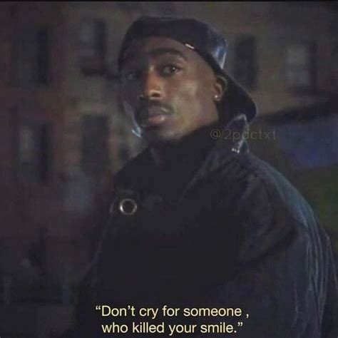 Pin On Breakups Relationships Tupac Quotes Man Up Quotes Rapper Quotes