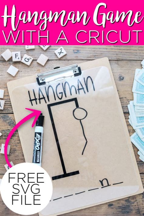 Create A Hangman Game With Your Cricut The Country Chic Cottage