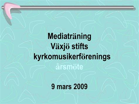 Ppt Mediatr Ning V Xj Stifts Kyrkomusikerf Renings Rsm Te