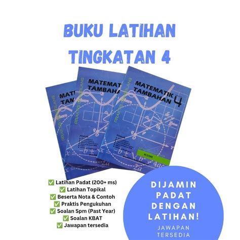 Buku Latihan Topikal Matematik Tambahan Addmath Tingkatan Praktis