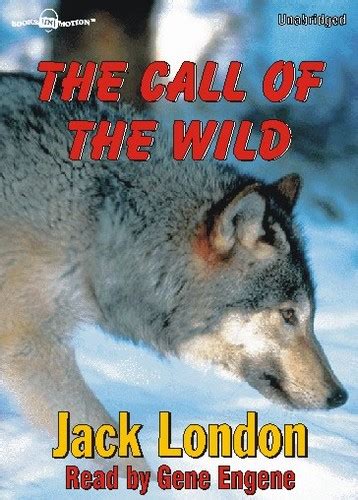 THE CALL OF THE WILD – Books In Motion