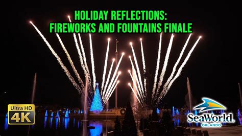 2020 12 29 Holiday Reflections Fireworks and Fountains Finale SeaWorld ...