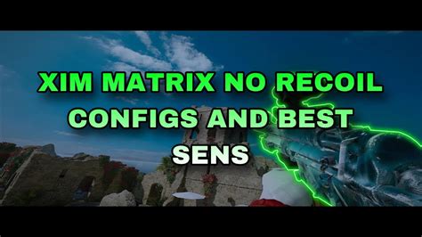 Best Smg 12 No Recoil Xim Matrix Configs Youtube